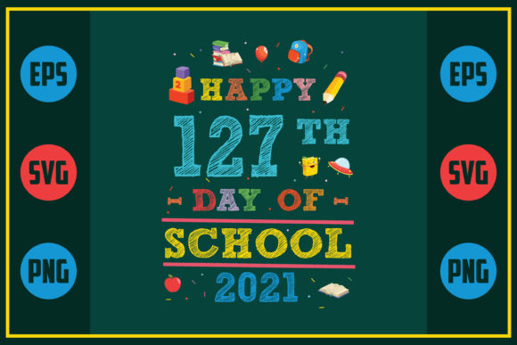 Celebrating the 127th Day of School 2021 in Style