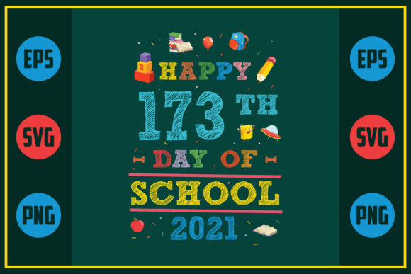 Happy 173th Day of School 2021: A Detailed Review
