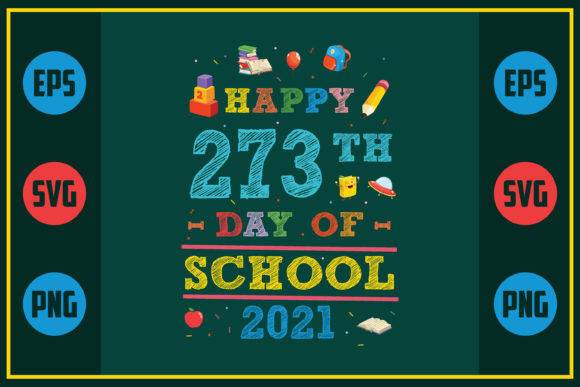 Happy 273th Day of School 2021: A Unique Embroidery Design
