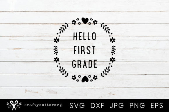 Hello First Grade - Floral Wreath School Shirt