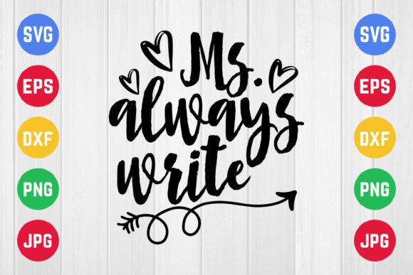 Ms. Always Write Svg Design: A Closer Look