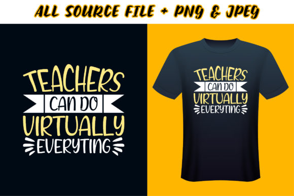 Teacher's T-shirt Design - Teachers Can