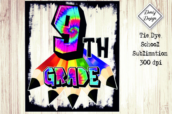 Tie Dye School Sublimation for 9th-Grade Projects