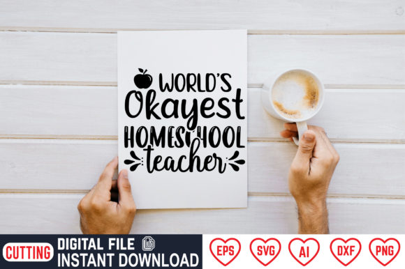World's Okayest Homeschool Teacher: A Versatile Design